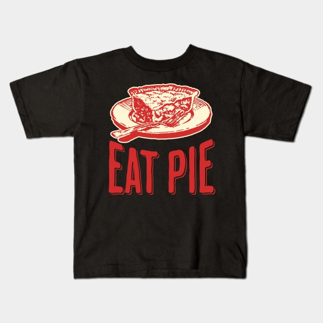 Eat Pie Kids T-Shirt by Oolong